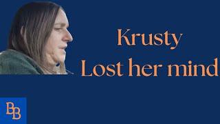 Karen Read:   Krusty lost her mind