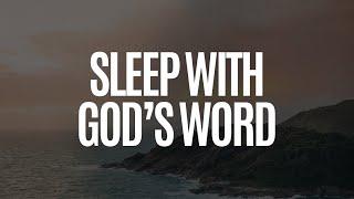 Sleep with God's Word | 2 Hours of Scriptures with Instrumental