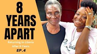 EP.4 | 8 Years Apart | Returning To Liberia After 8 Years | Reuniting With Family | Visit Liberia