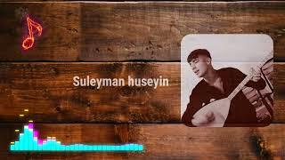 Suleyman huseyin - koktil ️ كجكي دلوڤان 