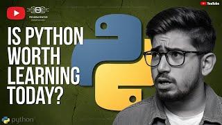 Is Python Worth Learning Today ? Pros and Cons of Python Programming | Complete Guide (Hindi/Urdu)