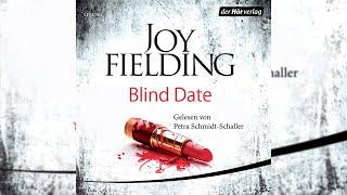 Blind Date von Joy Fielding - Hörbuch