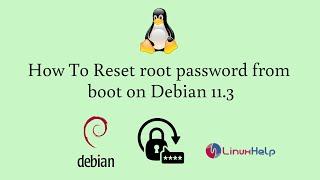 How to reset root password from boot on Debian 11.3