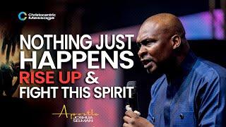 NOTHING JUST HAPPENS - APOSTLE JOSHUA SELMAN