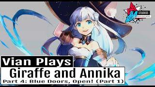 Vian Plays: Giraffe and Annika (Part 4): Backtracking (Blue Doors 1)