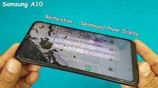 Broken Display Restore | Samsung A10 Cracked Screen Replacement |  Samsung A10 Display Restoration