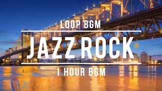 JAZZ ROCKBGM [Relax - Work BGM] jazz instrumental