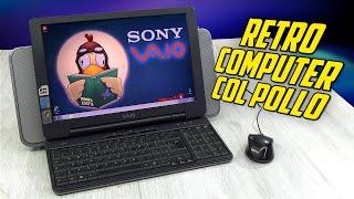 Retrocomputer col pollo dentro: Funzionerà? SONY VAIO VGC-M1