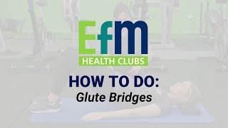 How to do a glute bridge