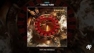 Fredo - Haters (feat. Not3s) [Tables Turn]