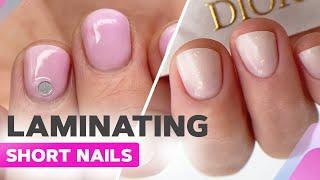 What is Nail Lamination? | Gel Nail Strengthening | Minimalistic Nails