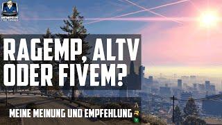 RageMP, AltV oder FiveM? Meine Meinung und Empfehlung [Deutsch]