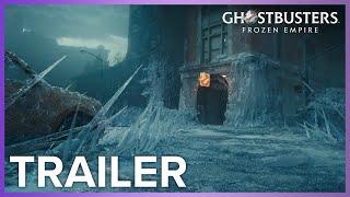 Ghostbusters: Frozen Empire | Trailer