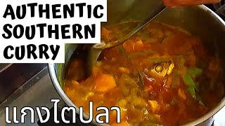 Authentic Southern THAI CURRY (SPICY) แกงไตปลา Gaeng Tai Pla