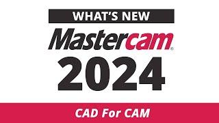 What's New in CAD for CAM in Mastercam 2024