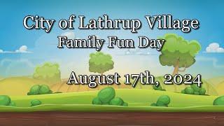 City of Lathrup Village.  Family Fun Day.  August17th. 2024.