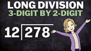 Long Division: Dividing 3-Digit Numbers by 2-Digit Numbers