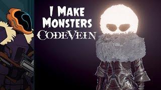 I Make Monsters - Code Vein Character Creation - Praise The Sun!