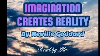 Imagination Creates Reality by Neville Goddard (Read by Lila) Happy 4th of July! 