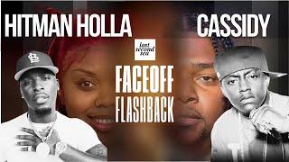 CASSIDY VS HITMAN HOLLA Part 1 | Faceoff Flashbacks w Geechi Gotti & Jaz The rapper