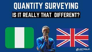 Quantity Surveying: The Differences Between The UK & Nigeria with Quantity Surveying Academy