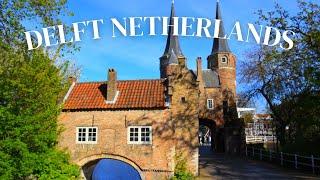 DELFT NETHERLANDS | Travel Guide