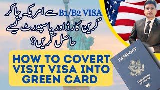 Visiting America? How to Easily Switch to an EB3 Visa | Change of Status | B1/B2  to Green Card