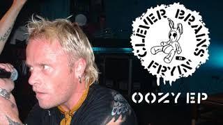 Clever Brains Fryin' - Oozy Ep (Keith Flint's 2nd solo project)