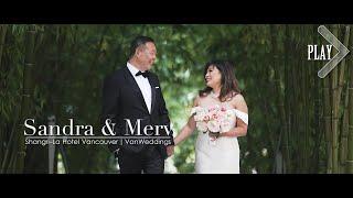 The Most Romantic Vancouver Chinese Wedding Video, Shangri-La Hotel, Sandra & Merv