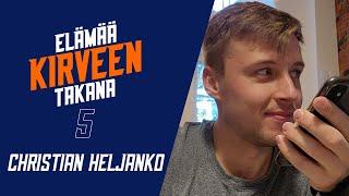 Elämää Kirveen Takana 5 – Christian Heljanko