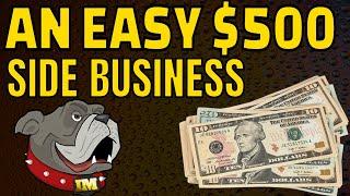 How To Make $500 with a side business