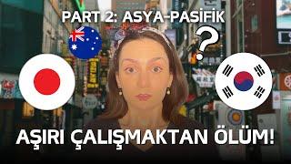 Hangi Ülkeye Göç Etmelisin? | PART 2: ASYA-PASİFİK