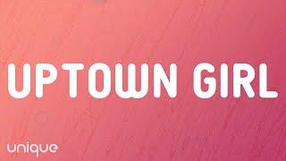 Billy Joel - Uptown Girl (Lyrics)