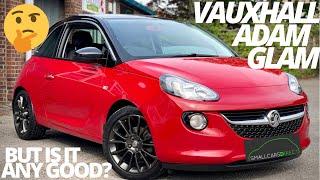 Used Vauxhall Adam Glam Review For Sale @ Small Cars Direct