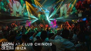 AFRO HOUSE DJ SET / AARON SEVILLA AT  IBIZA CLUB CHINOIS
