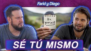 Sé tú mismo (Tutorial) | Farid y Diego.