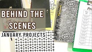 Behind the Scenes | My January Projects | Scrapbooking and Journals