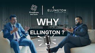 Why Ellington Properties? ,Pradhan's Podcast | Insights with Dhiren Vaid @EllingtonDubaiProperties