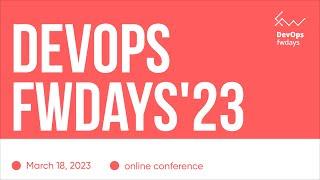 DevOps fwdays'23 online conference