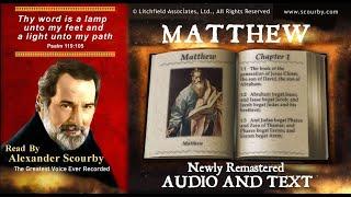 40 | Book of Matthew | Read by Alexander Scourby | The GREATEST VOICE  Recorded!