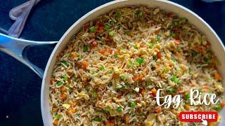 Egg Fried Rice Recipe I Restaurant Style Egg Fried Rice I Easy Egg Fried Rice