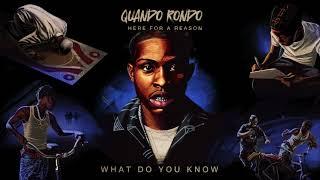 Quando Rondo - What Do You Know [Official Audio]