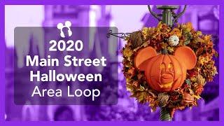 2020 Main Street Halloween Area Loop - Magic Kingdom