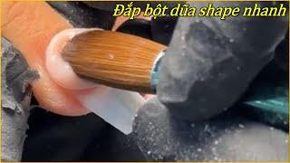 Chia sẻ đắp bột dũa shape nhanh gọn lẹ | Thang Pham