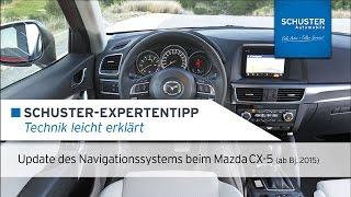  Update Navigationssystem Mazda CX-5 (ab Bj. 2015) - Schuster Automobile Tutorial