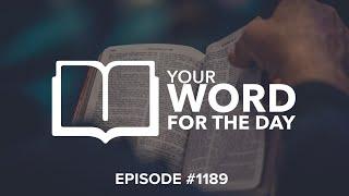 Your Word for the Day - Episode 1189