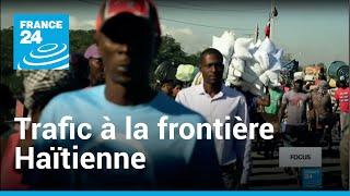 Haïti : le pont de la rivière Massacre, point de passage de tous les trafics I Focus • FRANCE 24