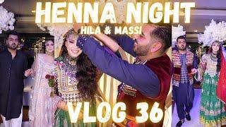 Henna Night I Shabe Kheena I Hila & Massi Vlogs I Vlog 36 I شب خینه ما