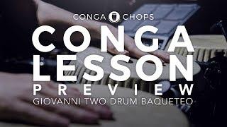 Conga Lesson: Giovanni Hidalgo Two Drum Baqueteo Preview ///CongaChops///