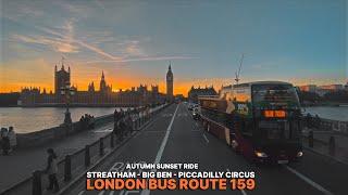 Golden Hour London Bus Ride aboard Bus 159 from Streatham to Piccadilly Circus | Big Ben Sunset View